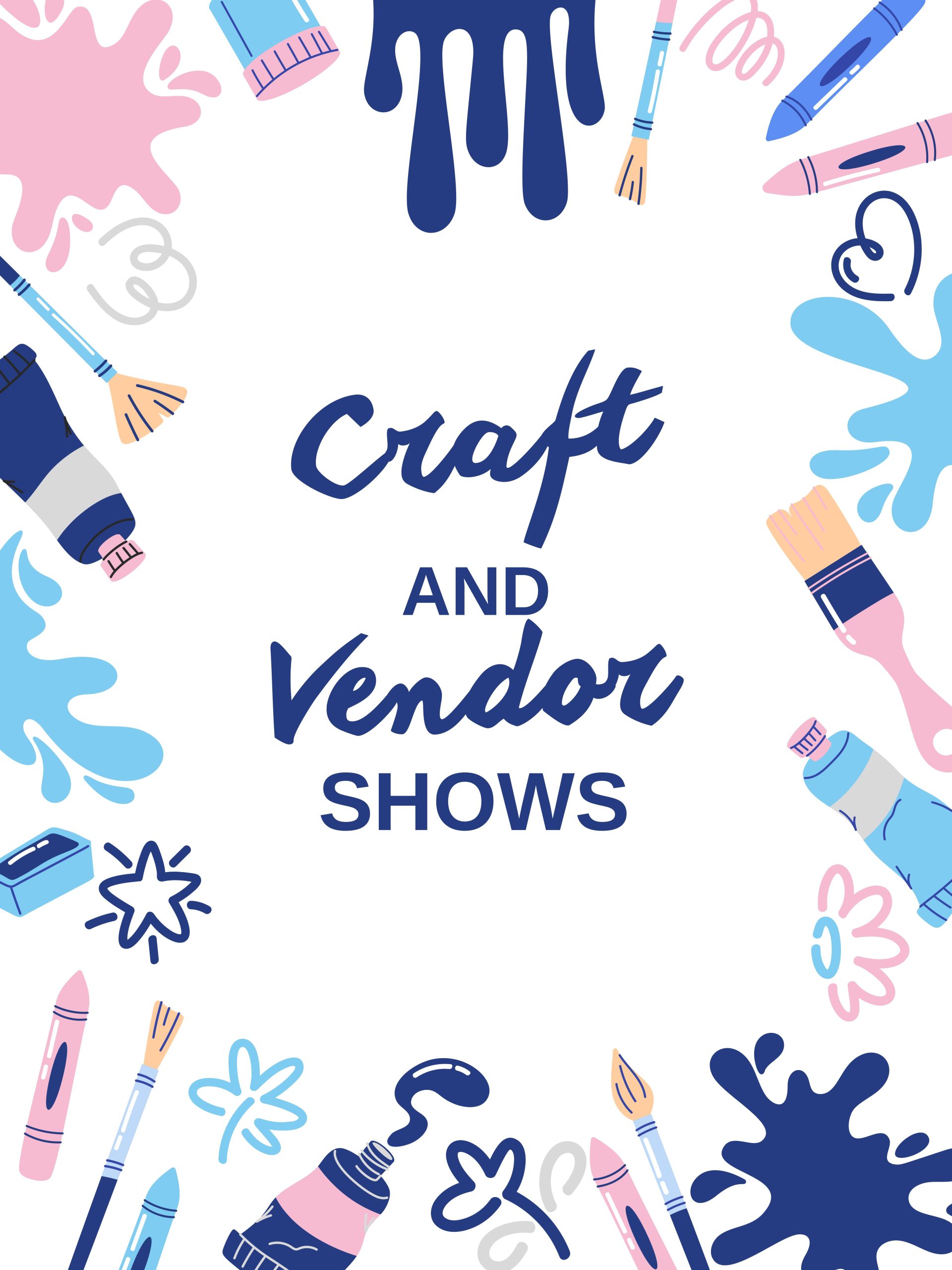 Craft & Vendor Shows